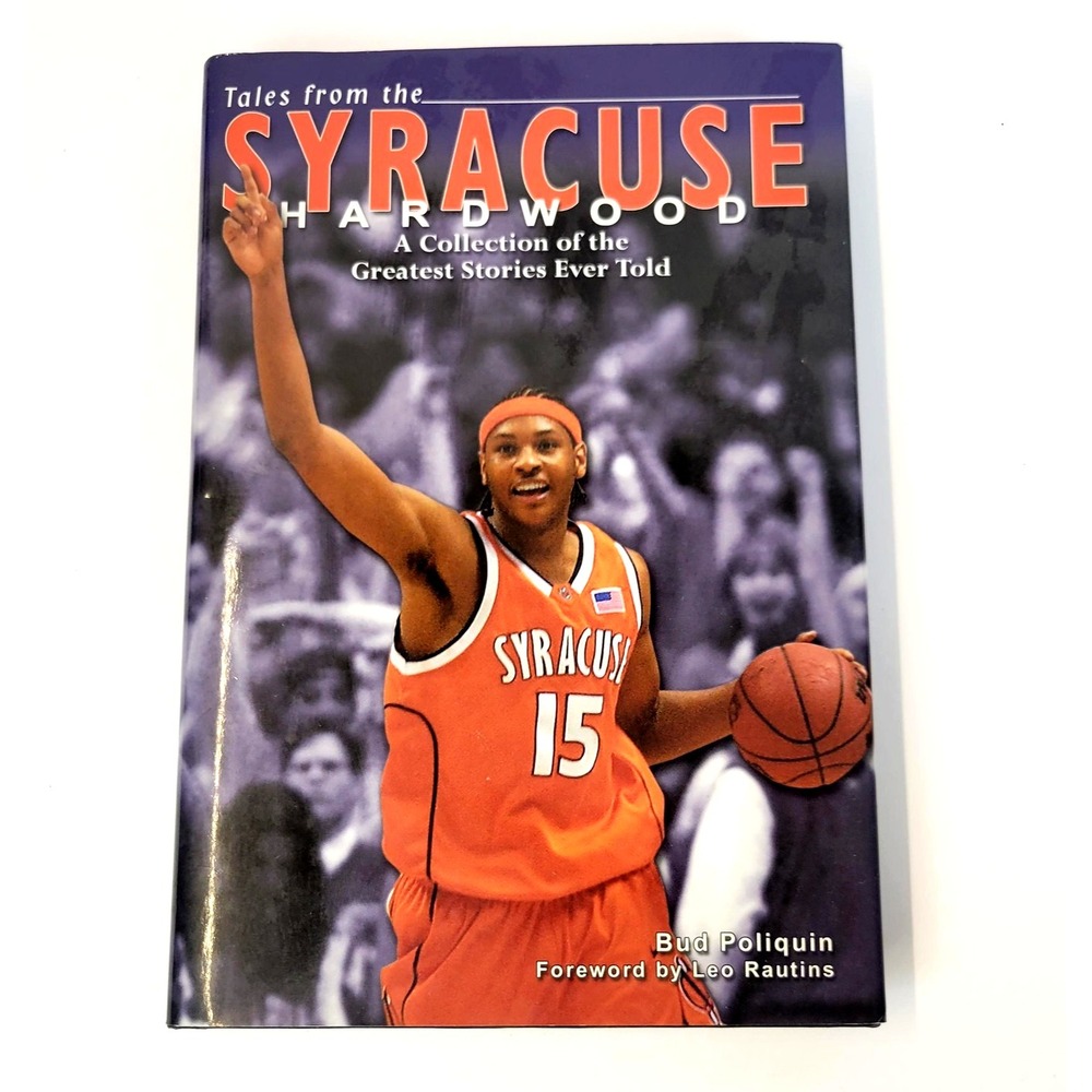 Vintage Tales From Syracuse Hardwood Bud Poliquin Sports Publishing Hardcover